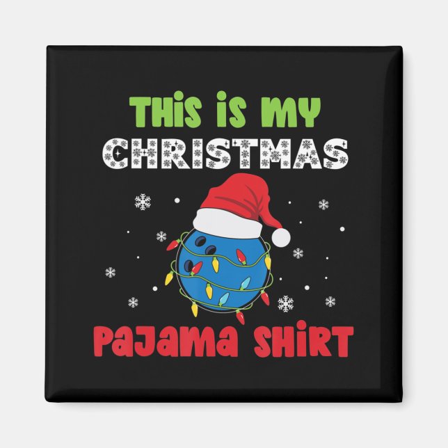 Imán Este Es Mi Navidad Pajama Bowling Fun Navidades (Frente)