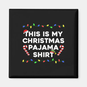 Imán Este es mi Navidad Pajama enciende la diversión de
