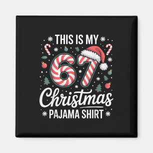 Imán Este es mi pijama de Navidad 67 meme Gen Alpha chi