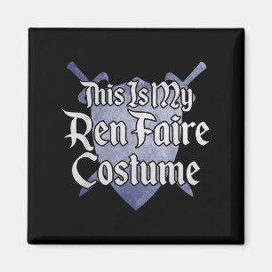 Imán Este Es Mi Ren Faire Costume Funny Renaissance Fai