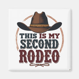 Imán Este es mi segundo Rodeo Cowboy Gorra Occidental