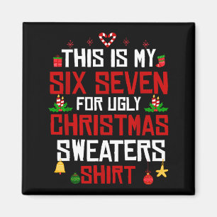 Imán Este Es Mi Seis Siete Para Ugly Christmas Sweaters