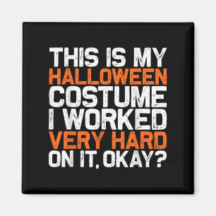 Imán Este Es Mi Vago Disfraz De Halloween Que Trabajé M