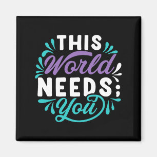 Imán Este Mundo Te Necesita Diseño Premium Tri-Blend