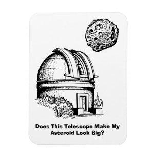 Imán ¿Este Telescopio Hace Que Mi Asteroide Se Vea Gran
