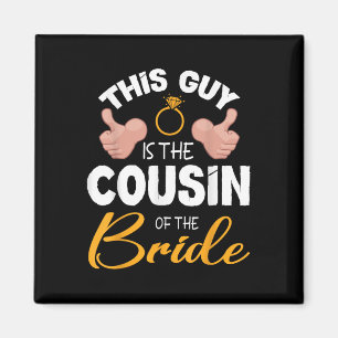 Imán Este Tipo Es El Primo Del Boda Bride Groom