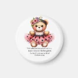 Imán Esther 4:14 Girly Bear Magnet