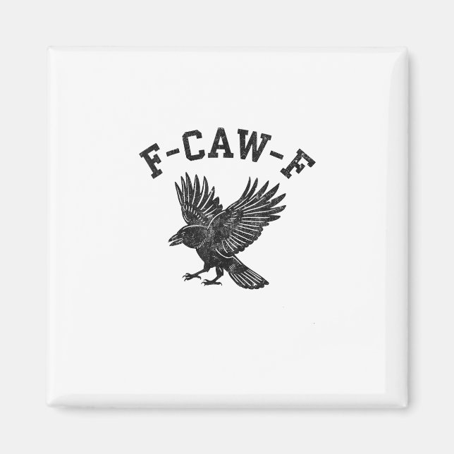 Imán Estilo Estético de Cuervo Divertido F-Caw-F (Frente)