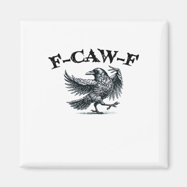 Imán Estilo Retro F-Caw-F (Frente)