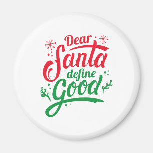 Imán Estimado Santa Define Good
