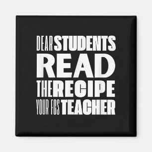 Imán Estimados Estudiantes, Leer La Receta De Su Profes
