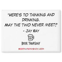 "Esto es para pensar y beber" Magnet