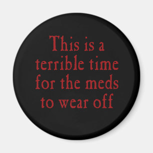 Imán Esto es un rato terrible para que los meds