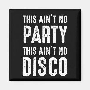 Imán Esto no es Fiesta, no es disco