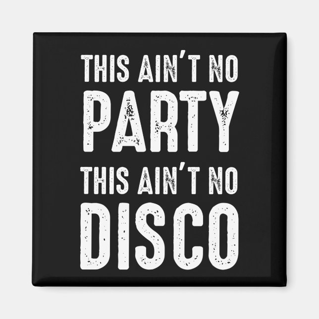Imán Esto no es Fiesta, no es disco (Frente)