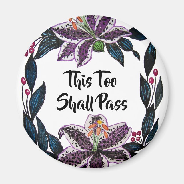 Imán "Esto también pasará" acuarela Lily Wreath (Frente)