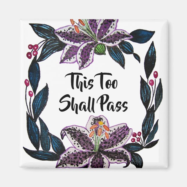 Imán "Esto también pasará" acuarela Lily Wreath (Frente)