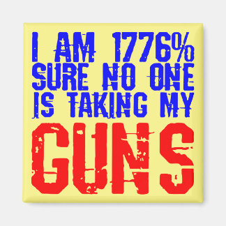 Imán Estoy 1776% Seguro De Que Nadie Está Tomando Mis P
