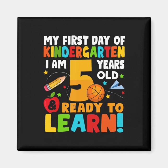 Imán Estoy 5 Listo Para Aprender Mi Primer Día De Clase (Frente)