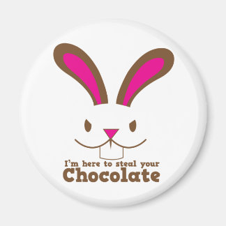 Imán Estoy aquí para robar tu CHOCOLATE