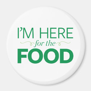 Imán Estoy aquí por la comida