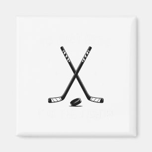 Imán Estoy Aquí Solo Por Las Luchas Humor De Hockey E