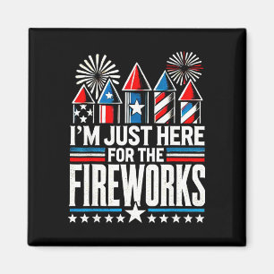 Imán Estoy aquí solo por los fuegos artificiales divert