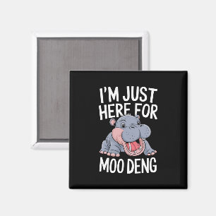 Imán Estoy Aquí Solo Por Moo Deng Cute Baby Hippo