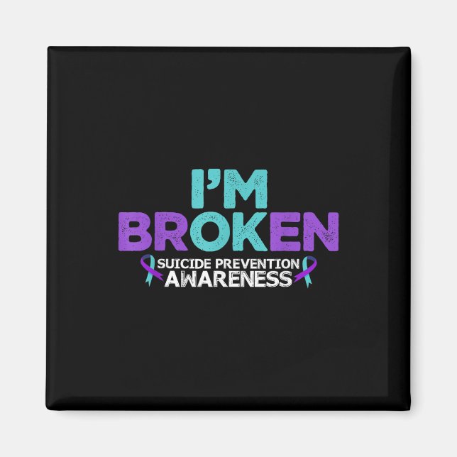 Imán Estoy Bien Estoy Roto Prevención del Suicidio Semi (Frente)