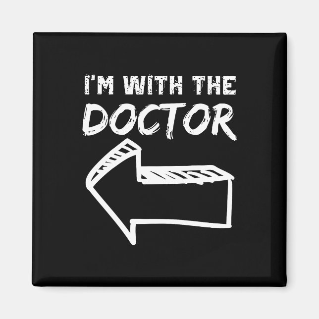 Imán Estoy con el Médico Arrow Left Funny Halloween Cos (Frente)