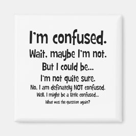 Imán Estoy confundida...