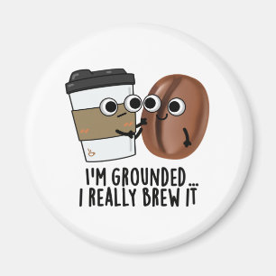 Imán Estoy convencido de que lo hago un café divertido
