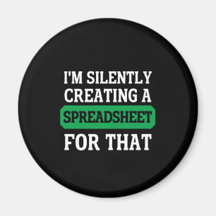 Imán Estoy creando una hoja de cálculo silenciosamente