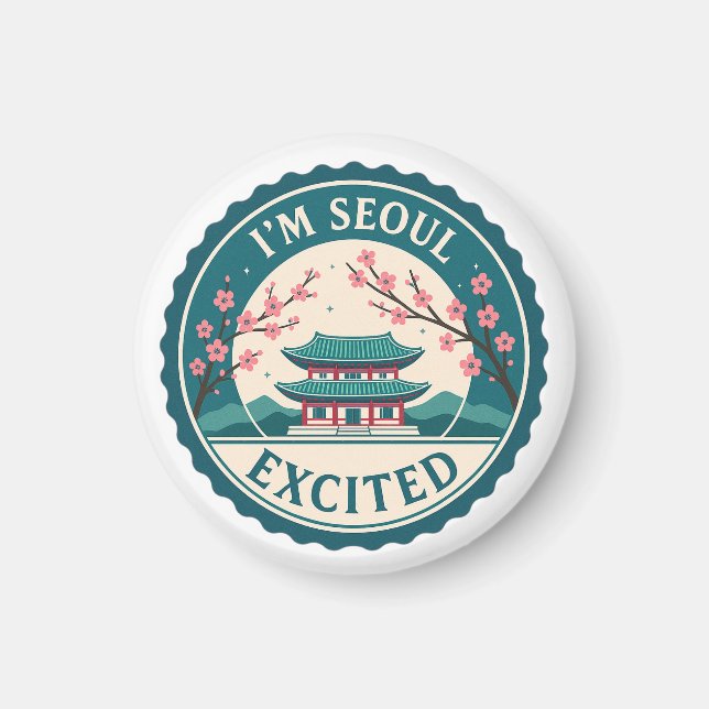 Imán Estoy emocionada por Seúl, Corea (Frente)