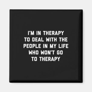 Imán Estoy en Terapia - Divertido Terapia Mental Health