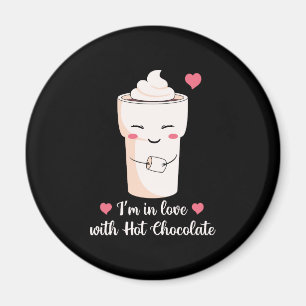 Imán Estoy enamorada del chocolate caliente