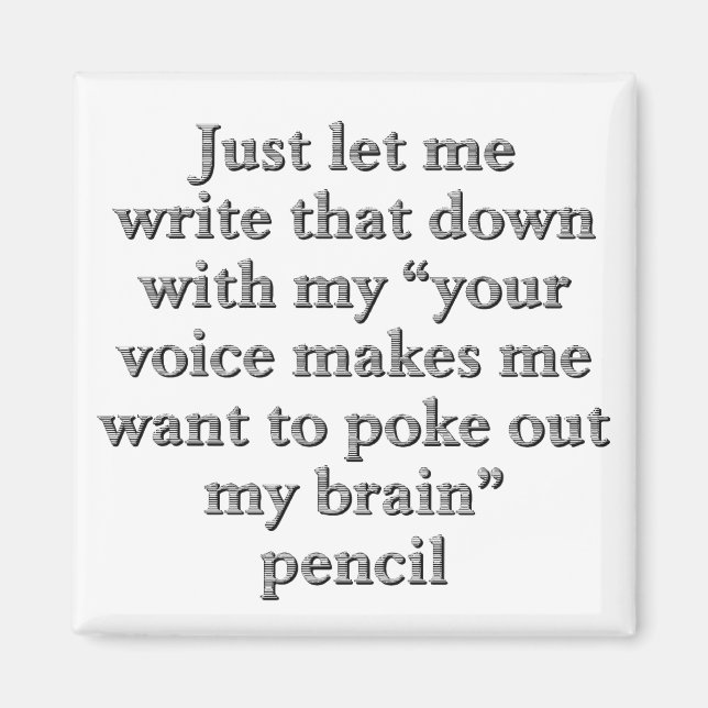 Imán Estoy escuchando todo lo que dices (Frente)