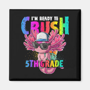 Imán Estoy listo para aplastar a Axolotl de 5º grado de