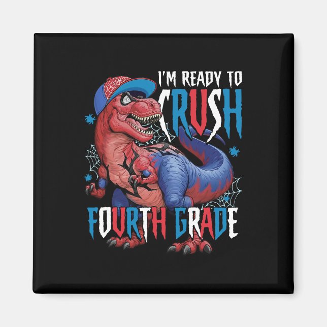 Imán Estoy listo para aplastar cuarto grado dinosaurio  (Frente)