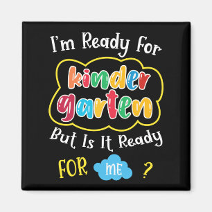 Imán estoy listo para el kindergaten