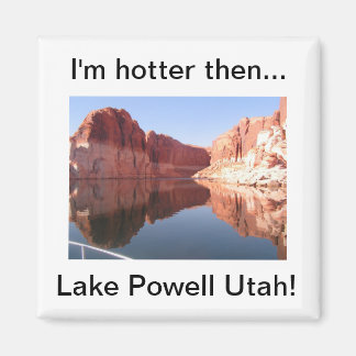 Imán Estoy más caliente que el lago Powell Utah