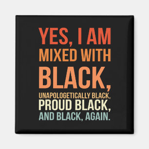 Imán Estoy Mezclado Con Negro - Orgulloso Mes De Histor