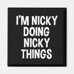 Imán Estoy Nicky haciendo cosas divertidas de Nicky , P