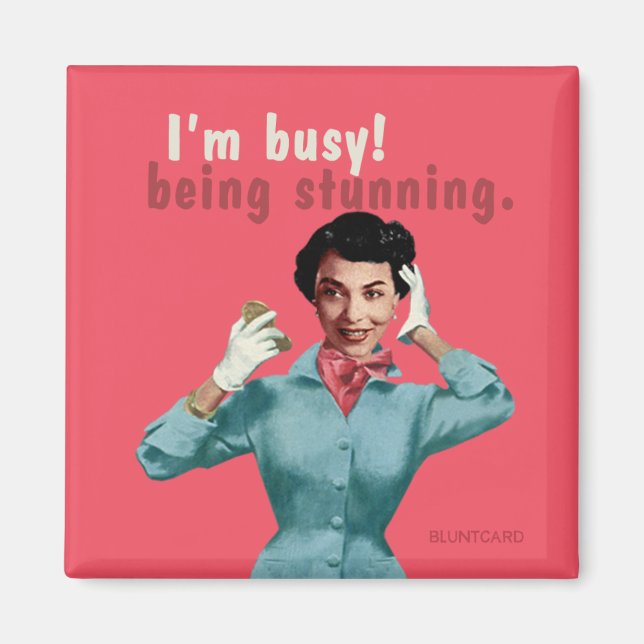 Imán ¡Estoy ocupado! ¡Ser impresionante! (Frente)