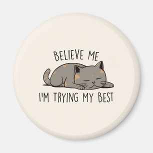 Imán Estoy probando mi mejor gato lindo