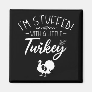 Imán Estoy relleno con una pequeña pavo Cool Nueva Madr