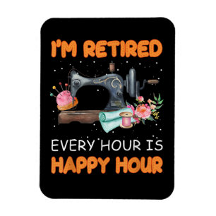 Imán Estoy Retirado Cada Hora Es Hora Feliz   Inclinaci