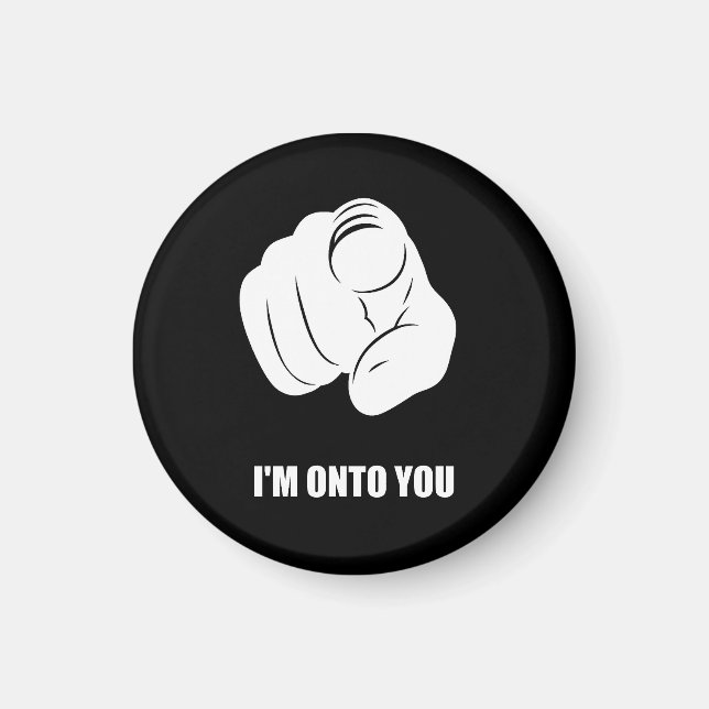 Imán Estoy Sobre Ti - Dedo Apuntando, Divertido (Frente)