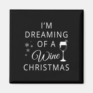 Imán Estoy Soñando Con Una Navidad De Vino