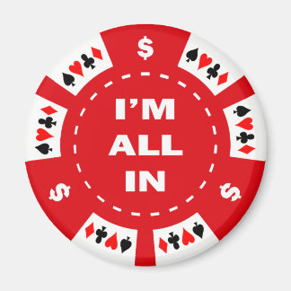Imán Estoy todo en Red Poker Chip
